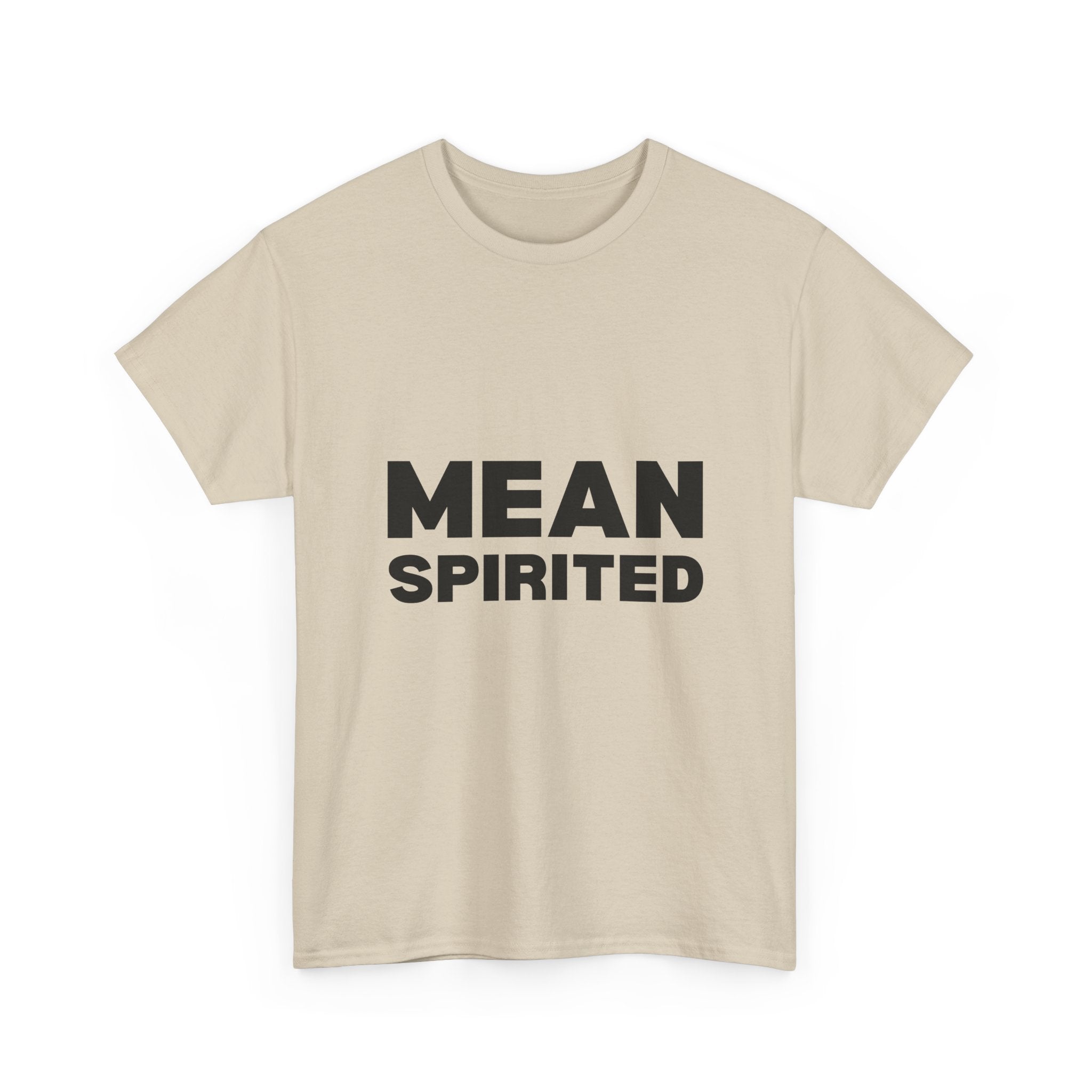Mean Spirited Tee