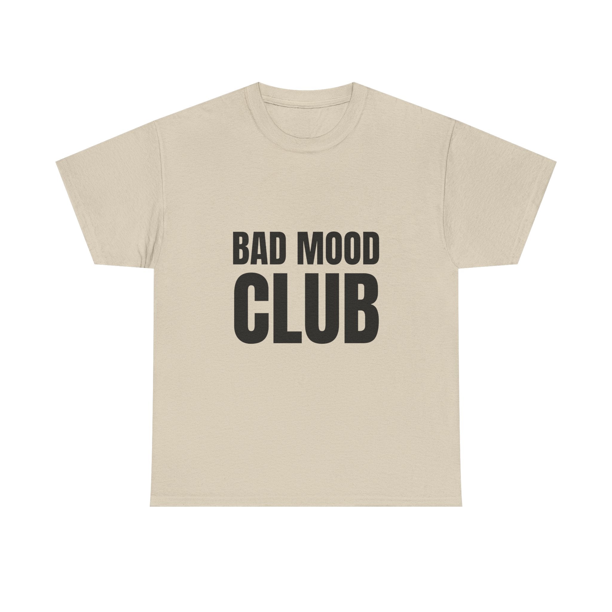 Bad Mood Club Tee