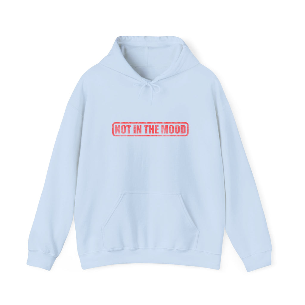 Not In The Mood Hoodie — Minimal Pink Statement Pullover